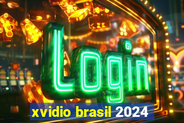 xvidio brasil 2024
